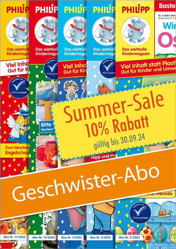 PHILIPP Gewschwisterabo Sommer-Angebot 10% Rabatt