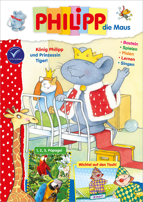 Die Abbildung zeigt die Titelseite der Ausgabe Nr. 02/2026 der Kinderzeitschrift PHILIPP die Maus. Das Hauptmotiv zeigt PHILIPP verkleidet als König und Tiger verkleidet als Prinzessin.