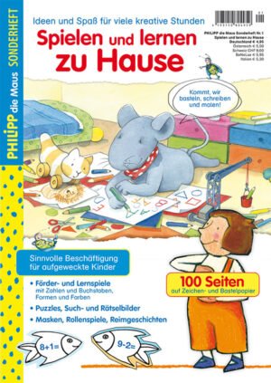 PHILIPP die Maus Sonderheft 1/2020 Spielen und Lernen zu Hause