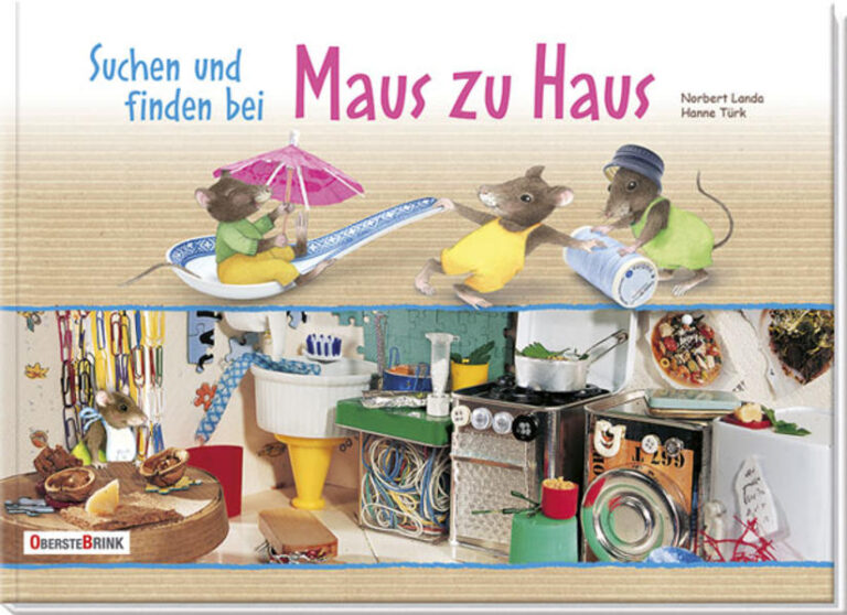 Die Abbildung zeigt Ihnen das Titelbild des Buches Maus zu Haus von Hanne Türk und Norbert Landa